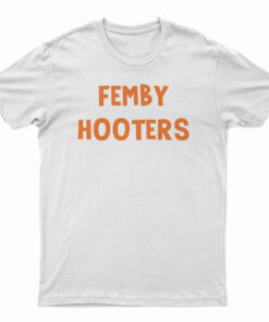 Femboy Hooters T-Shirt