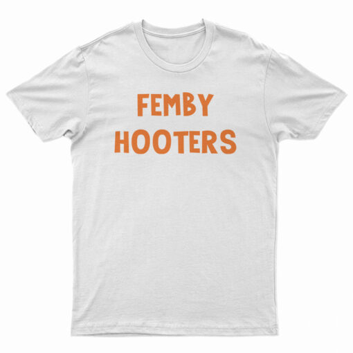 Femboy Hooters T-Shirt