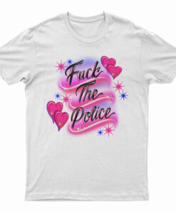 Fuck The Police T-Shirt