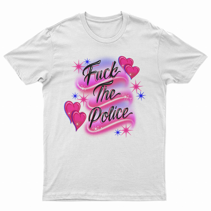 Fuck The Police T-Shirt