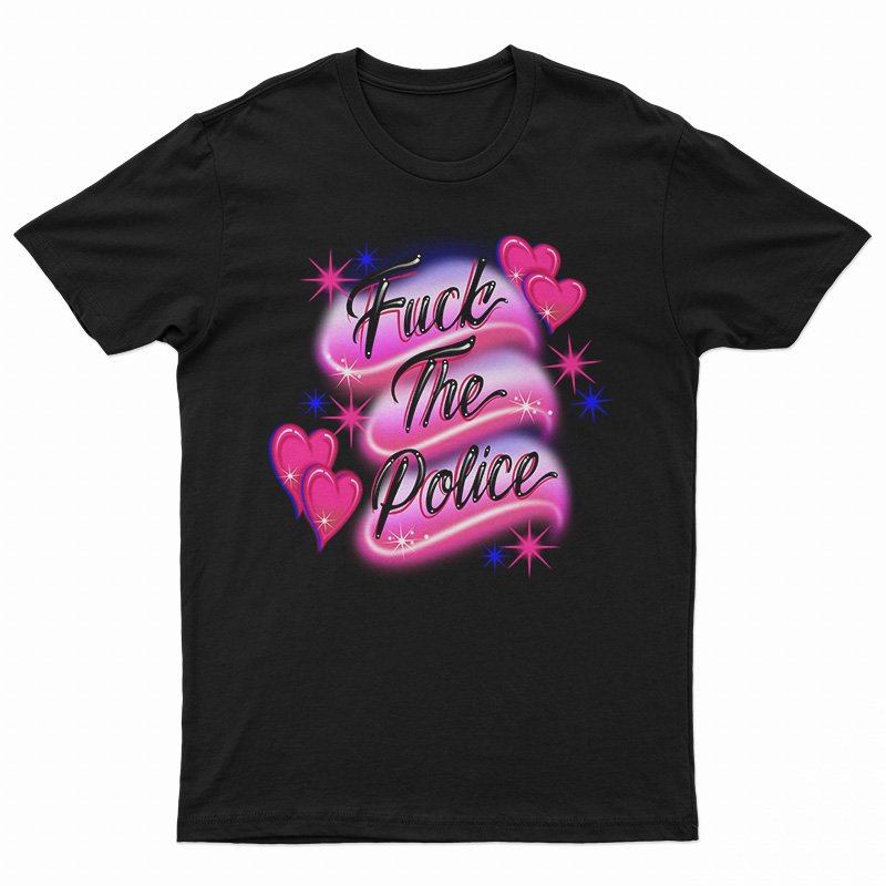 Fuck The Police T-Shirt
