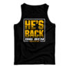 He's Back Big Ben Revenge Tour 2020 Tank Top