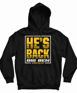 He's Back Big Ben Revenge Tour 2020 Hoodie