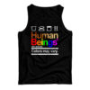 Human Beings 100 Percent Organic Colors May Vary Tank Top