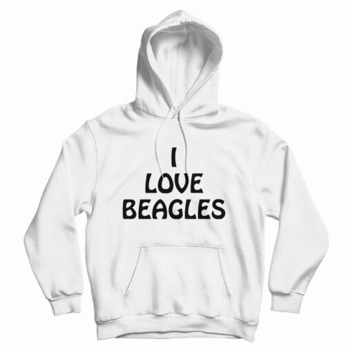 I Love Beagles Hoodie