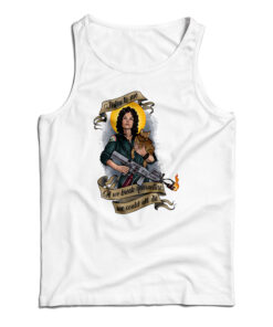 If We Break Quarantine We Could All Die Tank Top