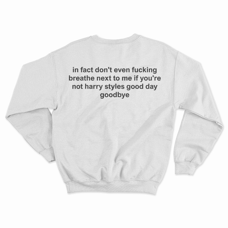 In Fact Don't Even Breathe Back Sweatshirt