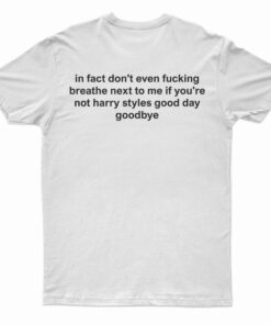 In Fact Don't Even Breathe Back T-Shirt
