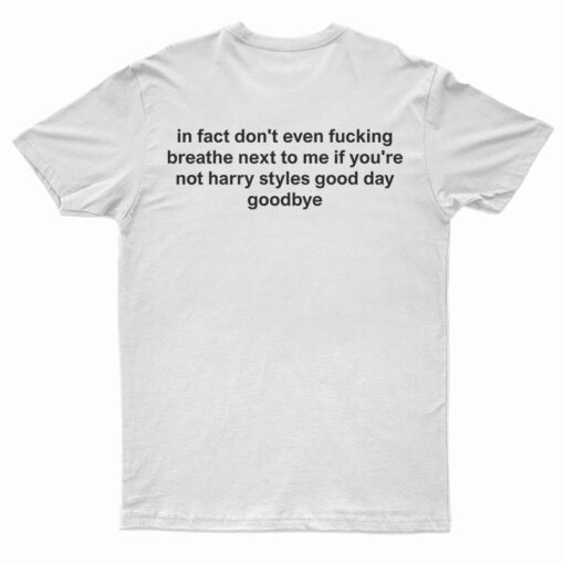 In Fact Don't Even Breathe Back T-Shirt