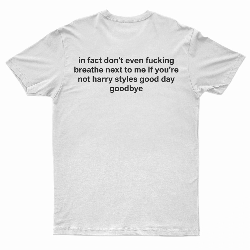 In Fact Don't Even Breathe Back T-Shirt