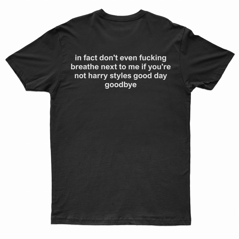 In Fact Don't Even Breathe Back T-Shirt