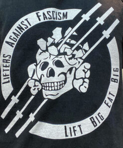 Lifters Against Fascism Lift Big Eat Big T-Shirt