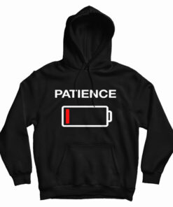 Low Patience Low Battery Hoodie