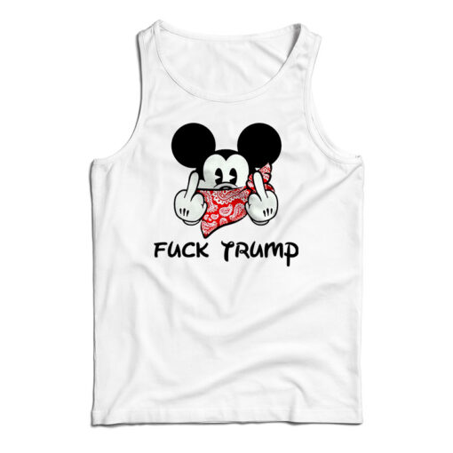 Mickey Fuck Trump Tank Top