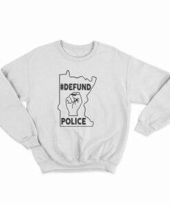 Minnesota Defund The Police Sweatshirt