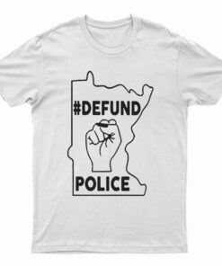 Minnesota Defund The Police T-Shirt