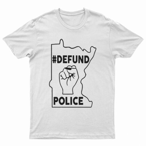 Minnesota Defund The Police T-Shirt