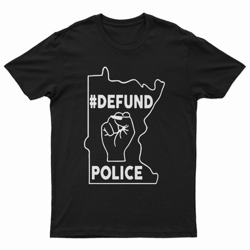 Minnesota Defund The Police T-Shirt