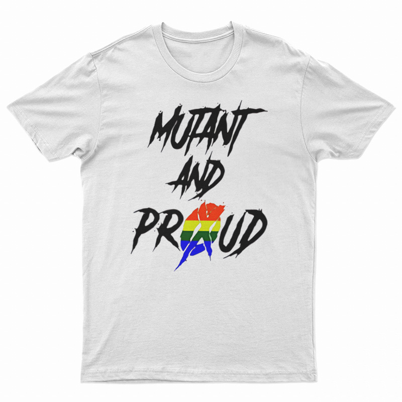 Mutant And Proud T-Shirt