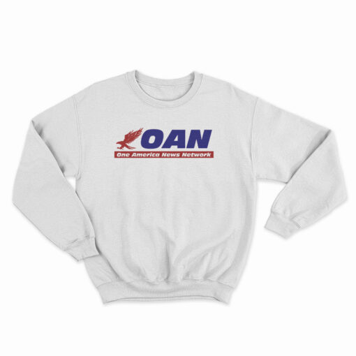 Oan One America News Network Sweatshirt