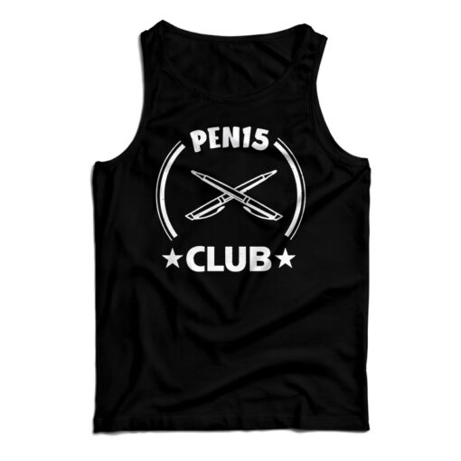 Pen15 Club Funny Tank Top