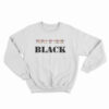 People Of Color Black Sweatshirt