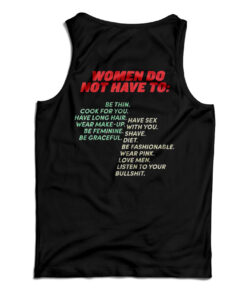 Pro Woman-Women Do Not Have To Tank Top