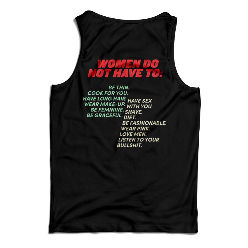 Pro Woman-Women Do Not Have To Tank Top