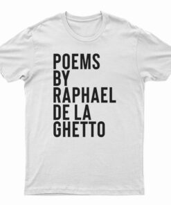 Raphael De La Ghetto T-Shirt