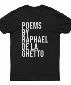 Raphael De La Ghetto T-Shirt