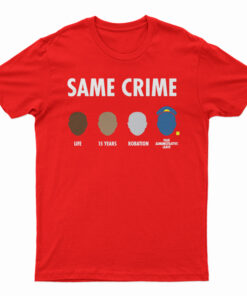 Same Crime T-Shirt