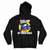 Sick And Tide Of These Hoes Hoodie