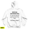 Social Distancing If I Can Turn Around And Punch You In The Face Hoodie