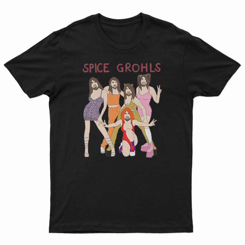 Spice Grohls T-Shirt
