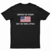 Support The Troops Run The Triple Option T-Shirt