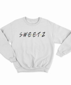 Sweetz Inspired Sweatshirt