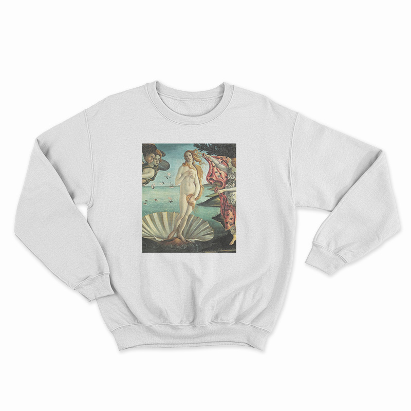 The Birth of Venus Nascita di Venere Sweatshirt