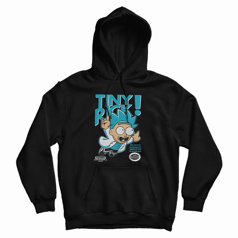 Tiny Rick! Hoodie