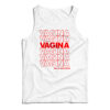 Vagina Not A Dirty Word Tank Top