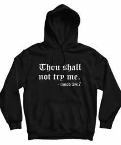 Youth Thou Shall Not Try Me Hoodie