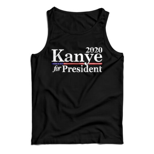 2020 Kanye For President Tank Top