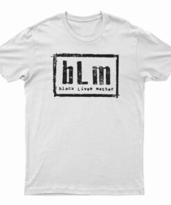 BLM Black Lives Matter T-Shirt