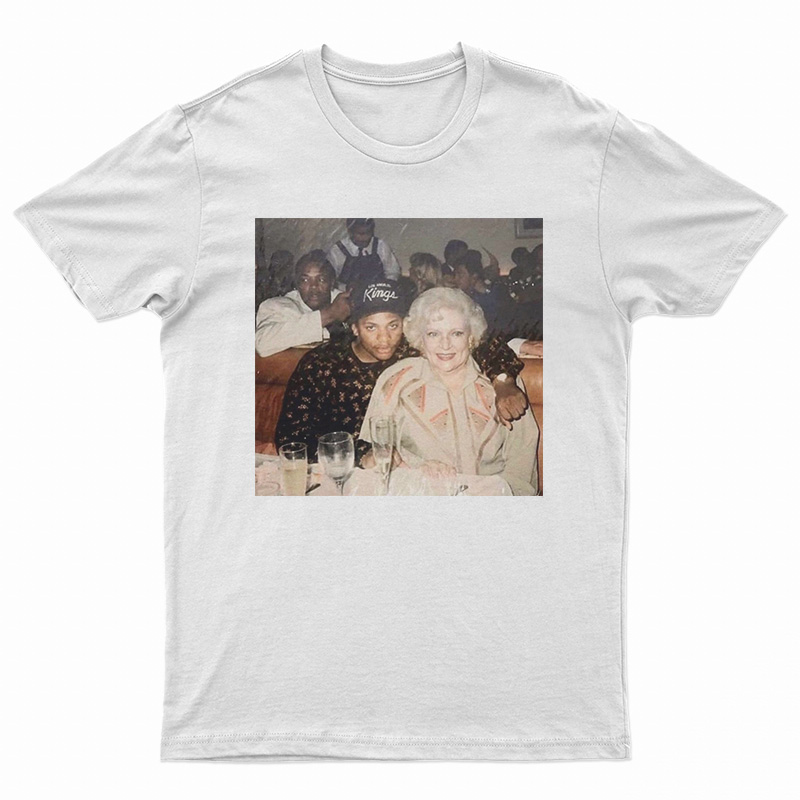 Betty White With Eazy E And Dr Dre 1989 T-Shirt