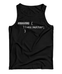 Black Lives Matter 000000 Tank Top