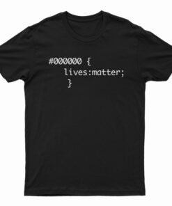 Black Lives Matter 000000 T-Shirt