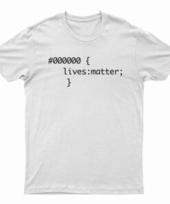 Black Lives Matter 000000 T-Shirt
