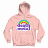 Death Metal Rainbow Hoodie