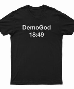 DemoGod 14:49 T-Shirt