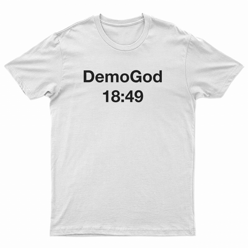 DemoGod 14:49 T-Shirt
