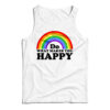 Do What Makes You Happy Rainbow Tank Top